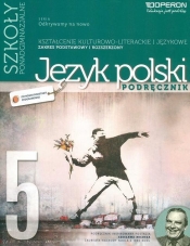 J.polski LO 5 Odkrywamy... podr ZPR w.2014 OPERON - Ewa Dunaj