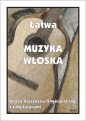 Łatwa Muzyka włoska - M. Pawełek