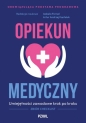 Opiekun medyczny. Umiejętności zawodowe krok po kroku. Zbiór checklist - Artur Andrzej Kanteluk .