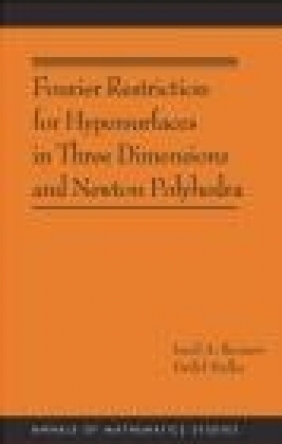 Fourier Restriction for Hypersurfaces in Three Dimensions and Newton Polyhedra Isroil Ikromov, Detlef Muller