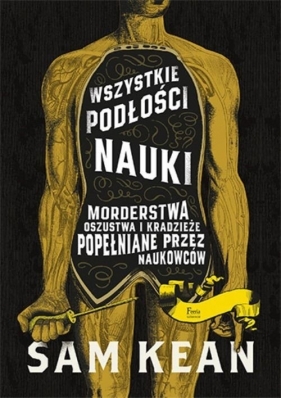 Wszystkie podłości nauki - Sam Kean