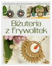 Biżuteria z frywolitek - Agnieszka Bojrakowska-Przeniosło