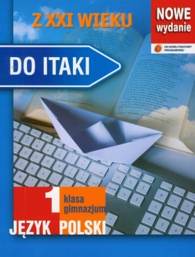 Do Itaki 1 język polski - Dziuba Zuzanna, Garsztka Tadeusz, Olszowska Gabriela
