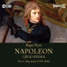 Napoleon i jego epoka T.1 Bóg wojny (1769-1804 Roger Peyre