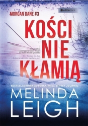 Kości nie kłamią - Melinda Leigh