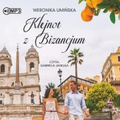Klejnot z Bizancjum audiobook - Umińska Weronika