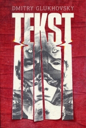 Tekst - Dmitry Glukhovsky