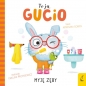 To ja, Gucio! Myję zęby - Agnieszka Sobich