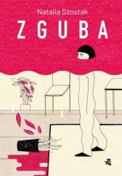 Zguba - Natalia Szostak