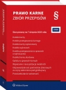 Prawo karne. Zbiór przepisów Opracowanie zbiorowe