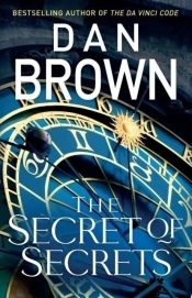 The Secret of Secrets - Dan Brown