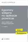 Egzaminy wstępne na aplikacje prawnicze. Testy, komentarze