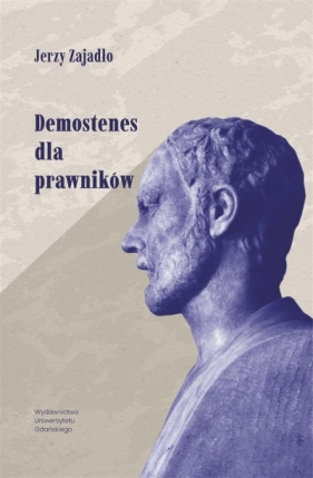 Demostenes dla prawników - Jerzy Zajadło
