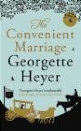 The Convenient Marriage Georgette Heyer