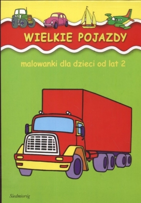 Malowanki-wielkie pojazdy