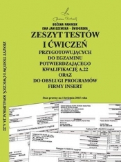 Zeszyt testów i ćwiczeń. Kwalifikacja A.22 PADUREK - Janiszewska-Świderska Ewa , Padurek Bożena