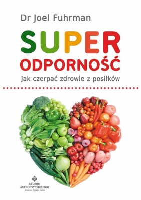 Superodporność - Joel Fuhrman