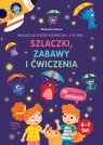 Nadlatuje statek kosmiczny, a w nim... szlaczki, zabawy i ćwiczenia Manuela Piazza