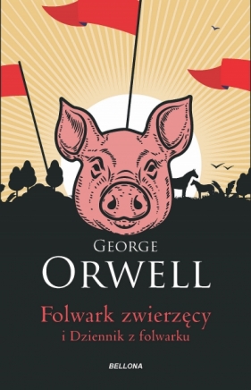 Folwark zwierzęcy. Dziennik z Folwarku (wydanie pocketowe) - George Orwell