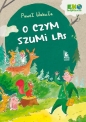 O czym szumi las - Paweł Wakuła