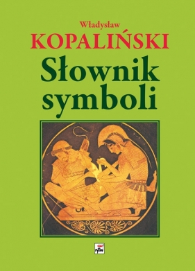 Słownik symboli - Władysław Kopaliński