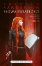 Archiwum Burzowego Światła. Słowa światłości. Tom 2 (wydanie jubileuszowe) - Brandon Sanderson