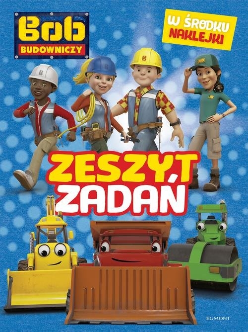 Bob Budowniczy. Zeszyt zadań