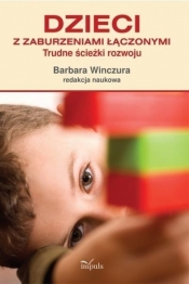 Dzieci z zaburzeniami łączonymi - Barbara Winczura