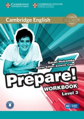 Cambridge English Prepare! 3 Workbook - Holcombe Garan