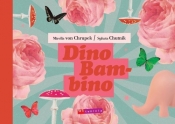 Dino Bambino - von Chrupek Mirella, Chutnik Sylwia