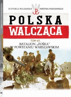 Polska Walcząca Tom 61 - Olczak Mariusz