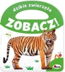 Dzikie zwierzęta. Zobacz! Opracowanie zbiorowe