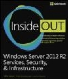 Windows Server 2012 R2 Inside Out William Stanek
