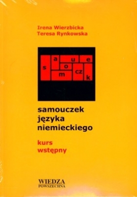 SAMOUCZEK JĘZYKA NIEMIECKIEGO KURS WSTĘPNY - Irena Wierzbicka