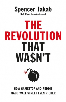 The Revolution That Wasn't - Jakab Spencer