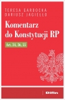 Komentarz do Konstytucji RP art. 34, 36, 55 Dariusz Jagiełło, Teresa Gardocka