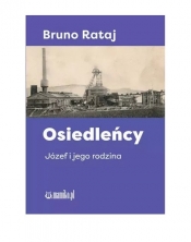 Osiedleńcy Józef i jego rodzina - Rataj Bruno