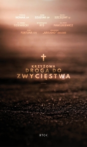 Krzyżowa Droga do Zwycięstwa