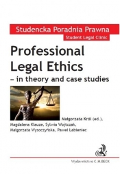 Professional Legal Ethics in theory and case studies