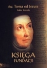 Księga fundacji w. Teresa od Jezusa