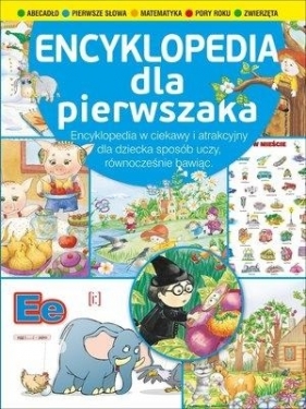 Encyklopedia dla pierwszaka - Opracowanie zbiorowe