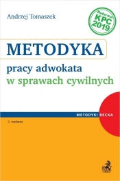 Metodyka pracy adwokata w sprawach cywilnych. 2. wydanie