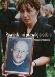 Powiedz mi prawdę o sobie - Magdalena Chudzicka