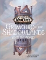 World of Warcraft: Grimoire of the Shadowlands and Beyond Sean Copeland
