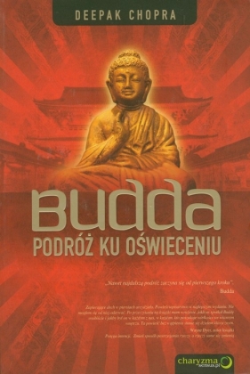Budda Podróż ku oświeceniu - Chopra Deepak