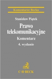 Prawo telekomunikacyjne Komentarz - Piątek Stanisław
