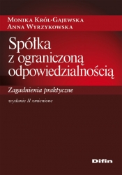Spółka z ograniczoną odpowiedzialnością. Zagadnienia praktyczne