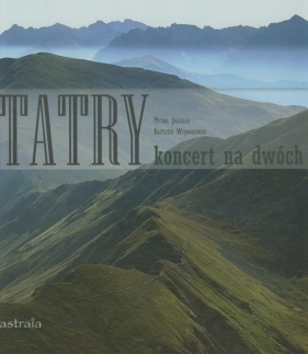 Tatry koncert na dwóch - Michał Jagiełło, Krzysztof Wojnarowski