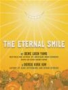 The Eternal Smile Gene Luen Yang, Derek Kirk Kim