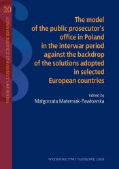 The model of the public prosecutor's office in Poland in the interwar period against the backdrop of